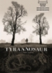 Cover: Tyrannosaur - Eine Liebesgeschichte (2011)