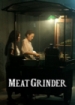 Cover: Meat Grinder (2009)